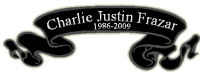 Charlie Justin Frazar 1986-2009